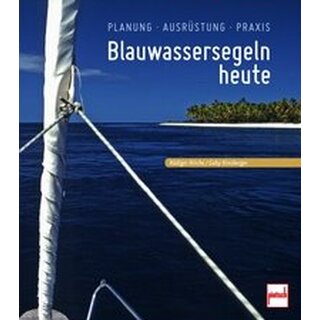 Blauwassersegeln heute