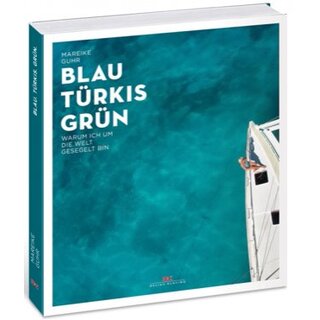 Blau Trkis Grn Mareike Guhr