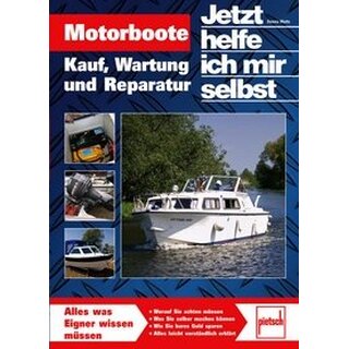 Motorboote - Kauf, Wartung und Reparatur